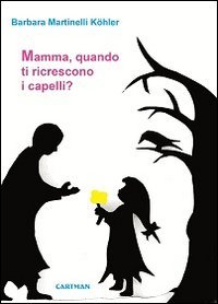 Mamma, quando ti ricrescono i capelli? La mia esperienza con il tumore al seno Mamma, quando ti ricrescono i capelli? La mia esperienza con il tumore al seno
