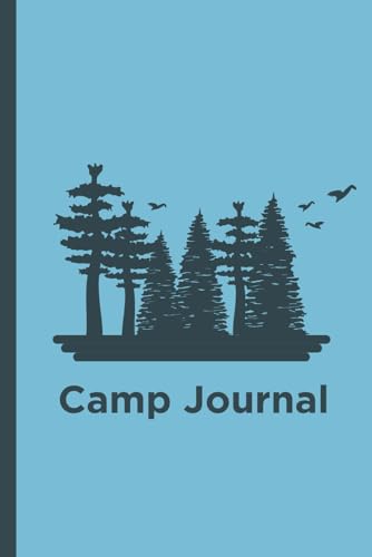 Camp Journal: A Notebook for Campers to Reflect, Record, and Revisit Their Outdoor Adventures | Adults and Teens | 50 pages | 6x