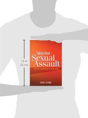 Talking About Sexual Assault: Society's Response to Survivors (Psychology of Women)