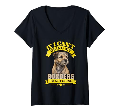 Mujer Humor del Propietario de Border Terrier si no Puedo traer mis fronteras Camiseta Cuello V
