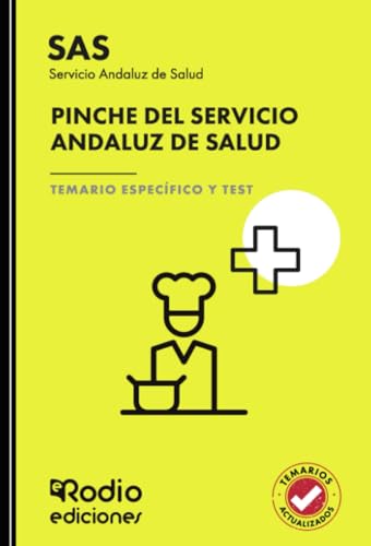 Pinche del Servicio Andaluz de Salud. Temario Específico y Test. SAS