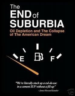 The End of Suburbia: Oil Depletion and the Collapse of the American Dream