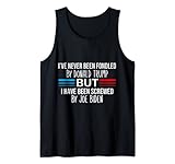 I’ve Never Been Fondled By Donald Trump But Screwed By Biden Tank Top