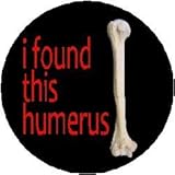 I found this humerus 1.25
