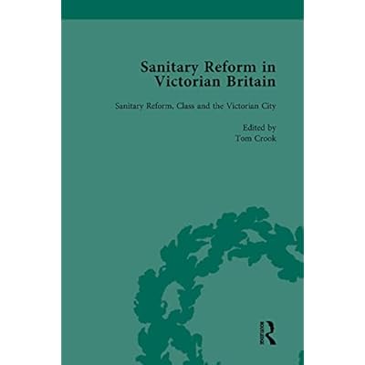 Sanitary Reform in Victorian Britain, Part II vol 5