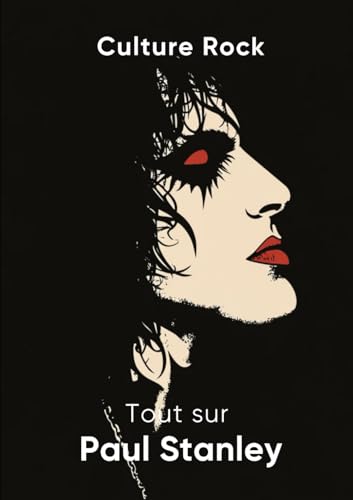 Tout sur Paul Stanley