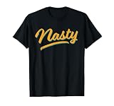 Word That Say Nasty Cool Sassy Attitude Vintage Retro Girl T-Shirt