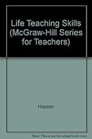 Life Teaching Skills (McGraw-Hill Series for Teachers) 0070840997 Book Cover