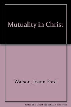 Hardcover Mutuality in Christ Book