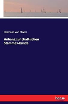 Paperback Anhang zur chattischen Stammes-Kunde [German] Book