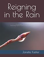 Reigning in the Rain 1736297619 Book Cover