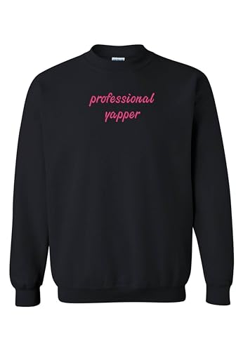 Professional Yapper Embroidered Sweatshirt, Soft Fabric, High Quality (XXXL, Pink)