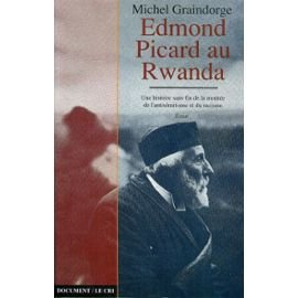 Picard Rwanda Amazon.com: Edmond Picard au Rwanda: 9782871061281: unknown author: Books