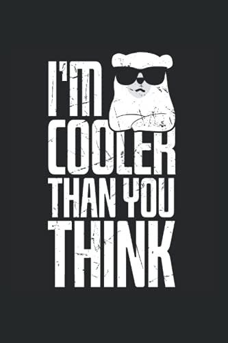 Polar Bear Cooler As You Think: College Ruled Lined Polar Bears Notebook for Nature Lovers or Polar Bear Lovers (or Gift for Snow Lovers or Winter Lovers)