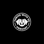 Cover of Thrive With Us Podcast