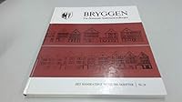 BRYGGEN : THE HANSEATIC SETTLEMENT IN BERGAN 8299079438 Book Cover