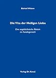  Die Vita der Heiligen Lioba: Eine angelsächsische Äbtissin im Karolingerreich (Studien zur Kirchengeschichte)