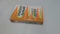 Sprightly Running: Part of an Autobiography B0000CMN3A Book Cover