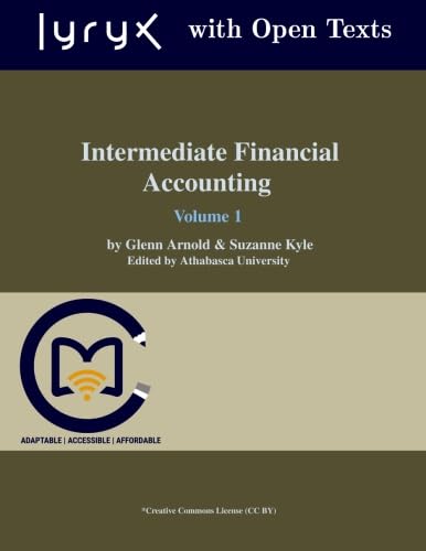 Intermediate Financial Accounting: Volume 1