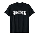 Varsity Style Personalized Name Classic Prometheus T-Shirt