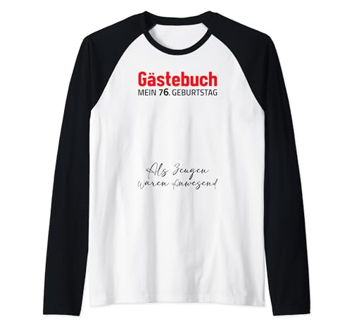 Gästebuch Mein 76. Geburtstag Libro de visitas Firma Camiseta Manga Raglan