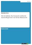 Die Sevdalinka. Das bosnische städtische Lied im Repertoire von ¿evko Pekmezovi¿: Magisterarbeit