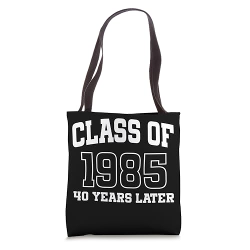 Class of 1985 Reunion 40 Years Alumni Graduation High School Tote Bag