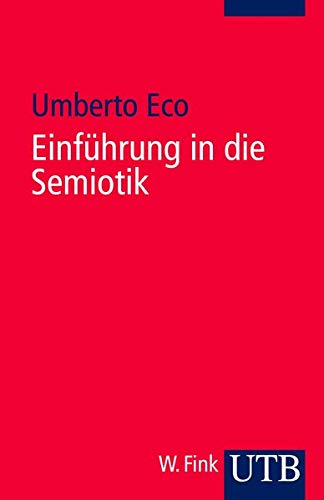 Einführung in die Semiotik Einführung in die Semiotik