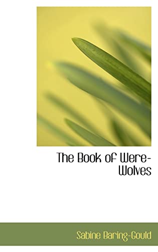 The Book of Were-Wolves