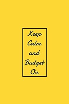 Paperback Keep Calm and Budget On: Lined Notebook / Journal Gift, 120 Pages, 6x9. Book