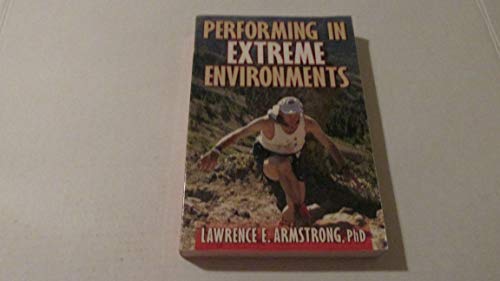Performing in Extreme Environments view 2
