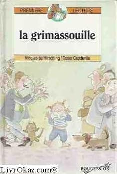 Paperback La grimassouille [French] Book