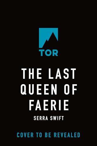 The Last Queen of Faerie