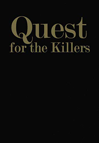 Quest for the Killers view 2