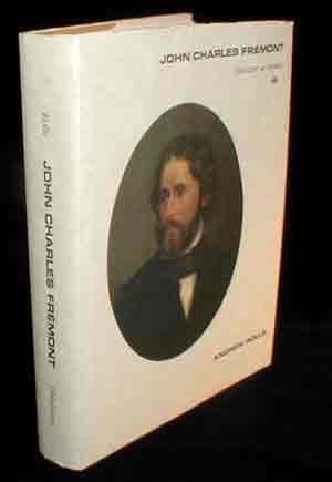 John Charles Fremont: Character As Destiny 080612380X Book Cover