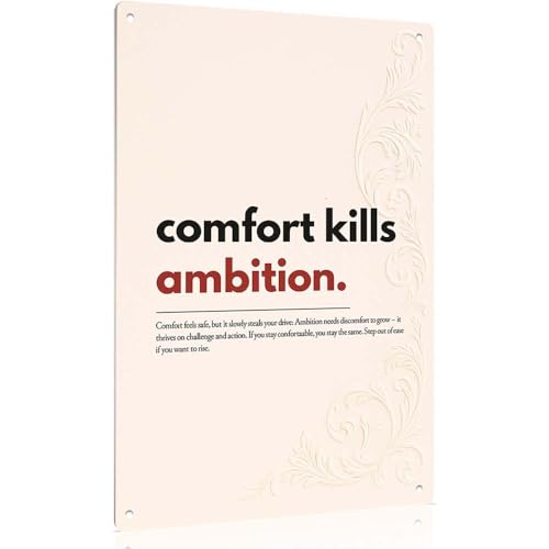 Motivational Quote Wall Art, "Comfort Kills Ambition" Inspirational Aluminum Sign,