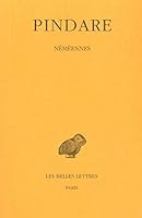Pindare: Tome III: Nemeennes 225100209X Book Cover