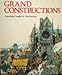Grand Constructions