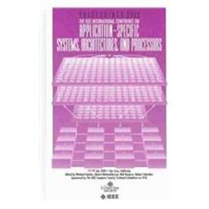Application-Specific Systems, Architecture Processors (Asap 2002), 13th ...