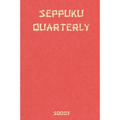 Seppuku Quarterly Issue #3