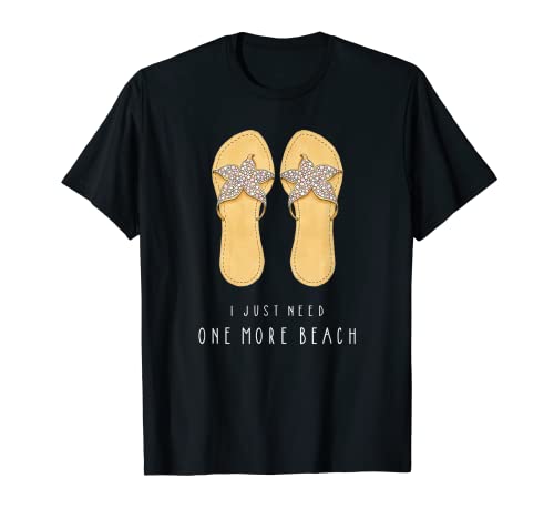 Need One More Beach Summer Sand Dollar Sandalias Camiseta