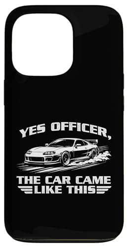 Yes Officer, The Car Came Like This - ���[�V���O�J�[ JDM Lover �X�}�z�P�[�X iPhone 13 Pro �p