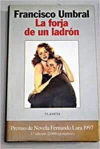 La Forja De UN Ladron