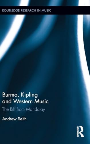 Burma Kipling Western Music comprendre influence Mandalay - 2