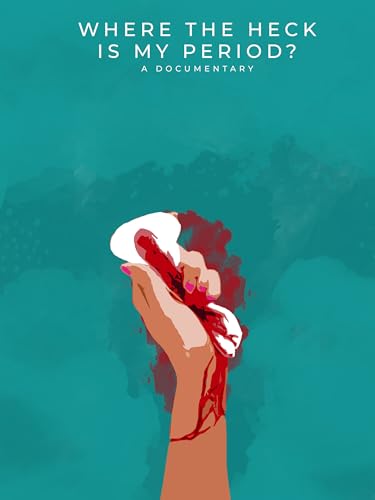 Where the Heck is My Period