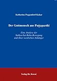  Der Gottmensch aus Puttaparthi . Eine Analyse der Sathya-Sai-Baba Bewegung und ihrer westlichen Anhänger (Schriften zur Kulturwissenschaft)