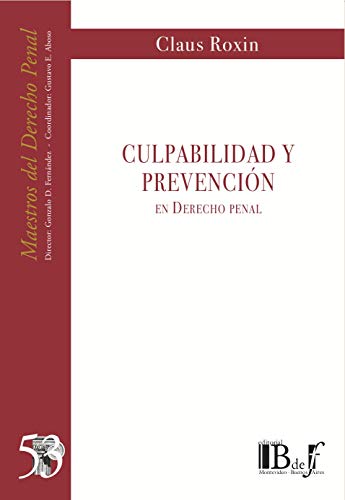 Culpabilidad y prevención en Derecho penal