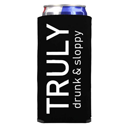 Capital City Commerce Can Cooler - Truly Drunk & Sloppy Funny Can Cooler cover