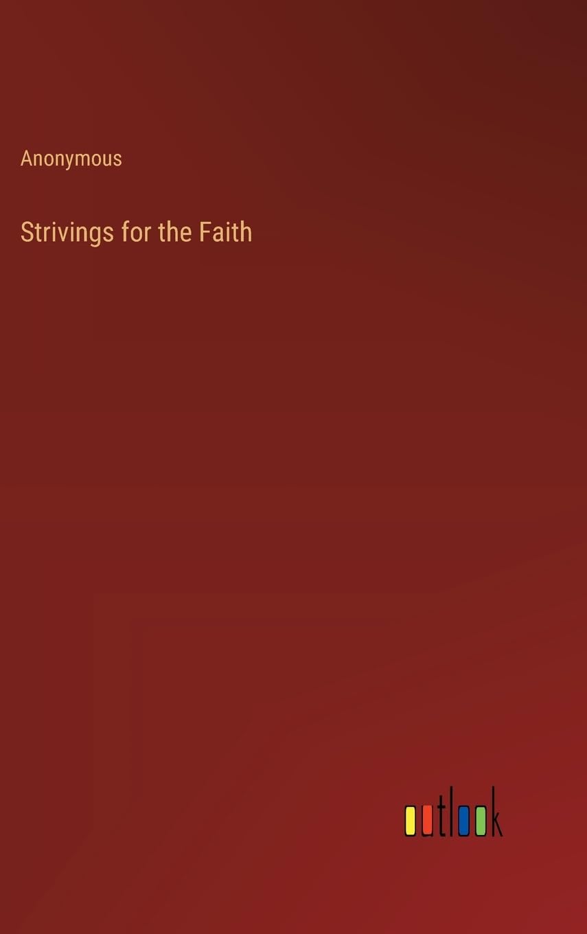 Strivings for the Faith