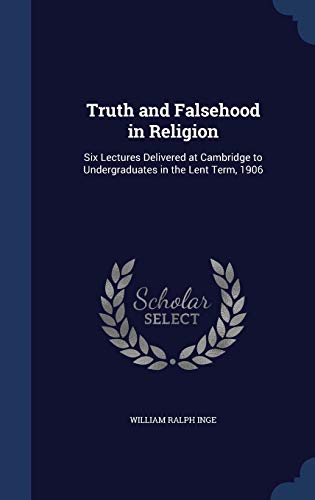 Truth and Falsehood in Religion: Six Lectures D... 1297874080 Book Cover